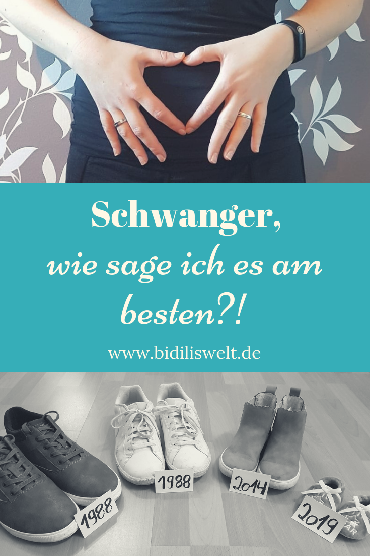 Schwanger wie sage ich es BidilisWelt