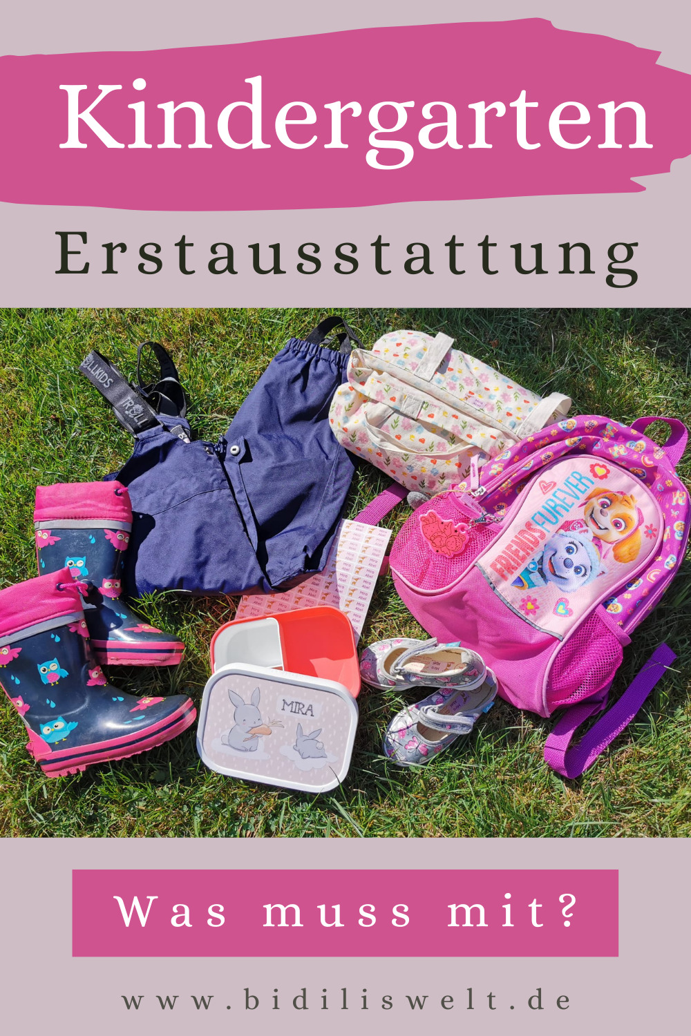 Kita Erstausstattung Was packe ich ein zum KindergartenStart?! BidilisWelt Kita Erstausstattung Was packe ich ein zum KindergartenStart?! BidilisWelt