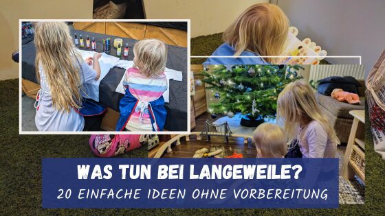 Was tun bei Langeweile?