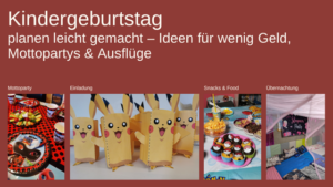 kindergeburtstag planen mottoparty kinder